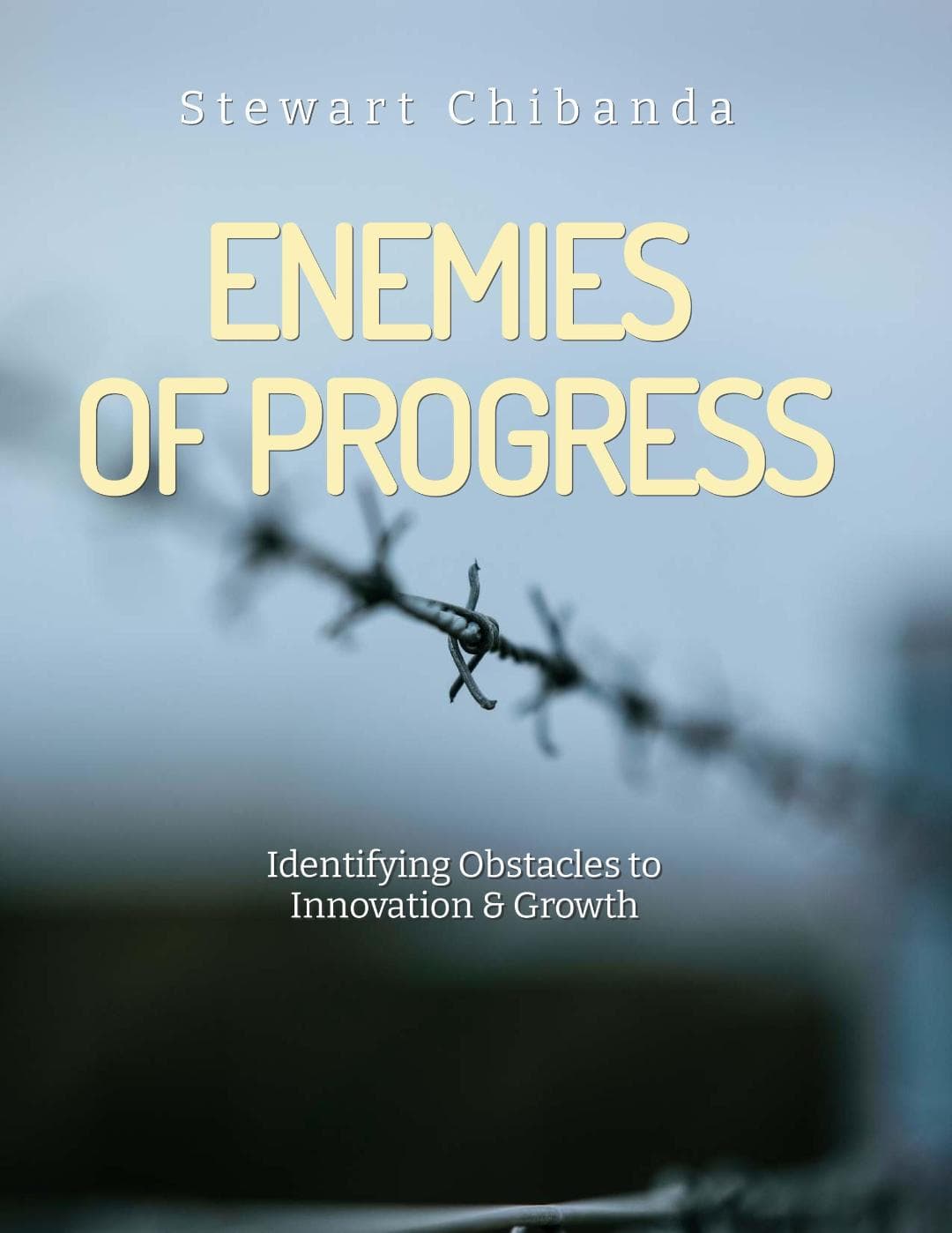 Enemies of Progress